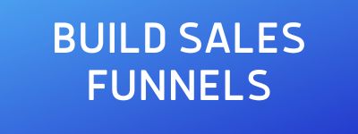 Build Sales Funnels